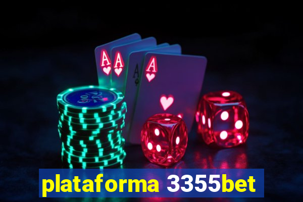 plataforma 3355bet